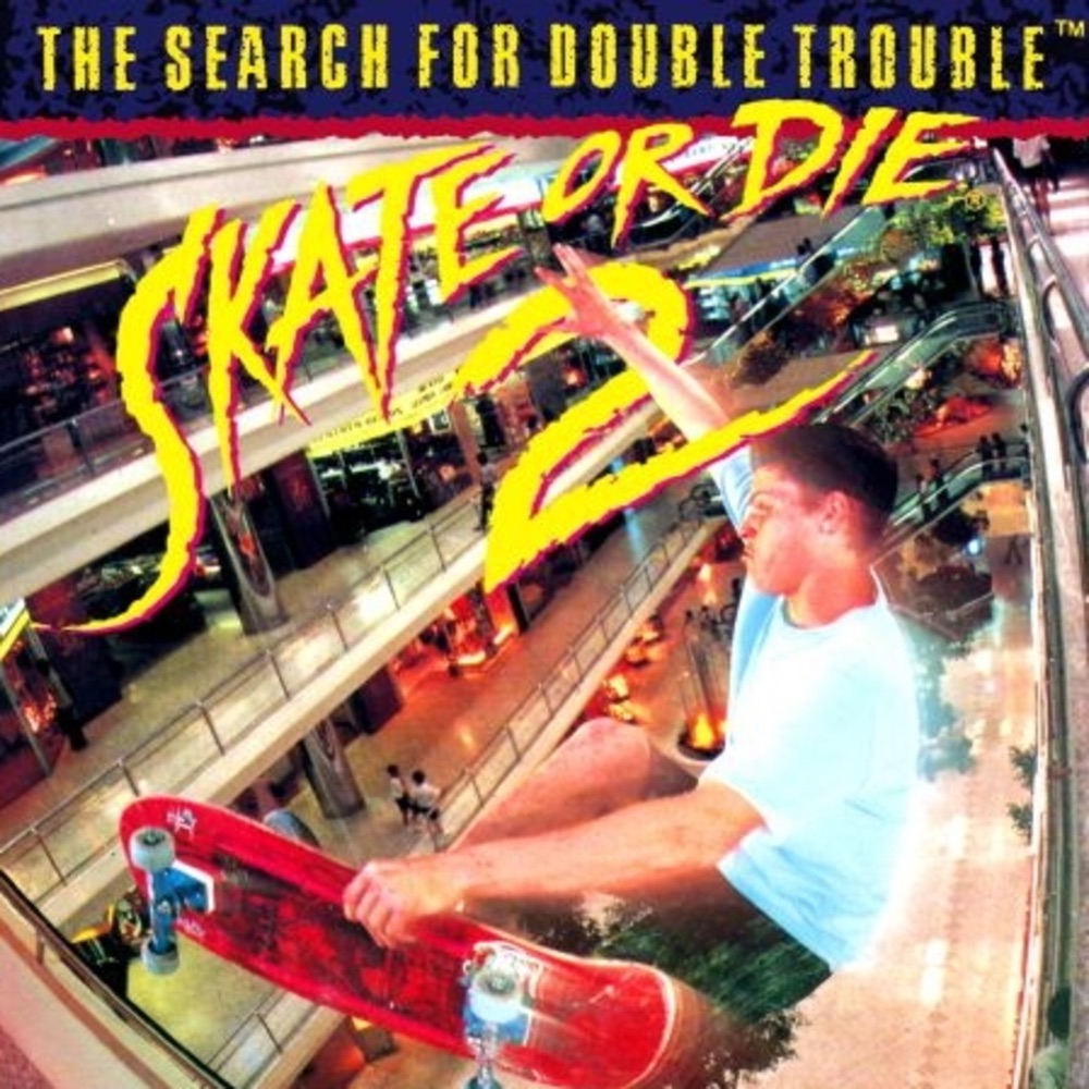 Cover art for Skate or Die 2: The Search for Double Trouble