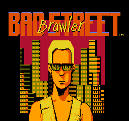 Bad Street Brawler: the title screen